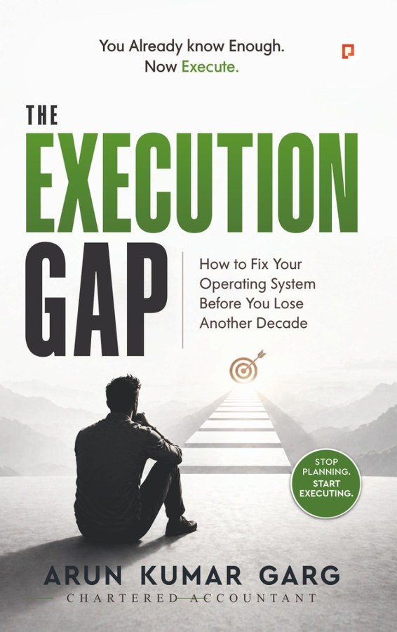 The Execution Gap by Arun Kumar Garg